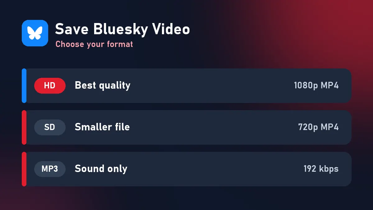 Save Bluesky Video formats: HD MP4, normal MP4 and MP3